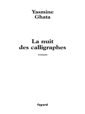 cover image of La nuit des calligraphes